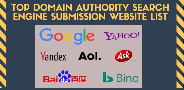 Top Search Engine Submission Website List with High Domain Authority