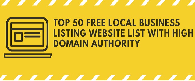 Top 50 Free High Domain Authority Local Business Listing Website List